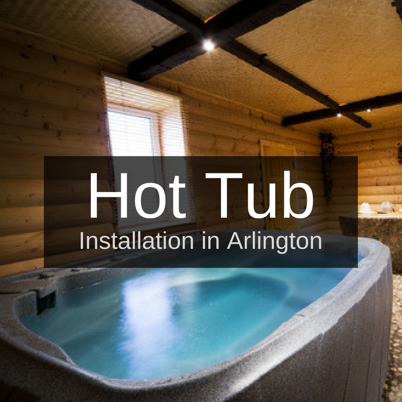 Hot Tub Installation Arlington