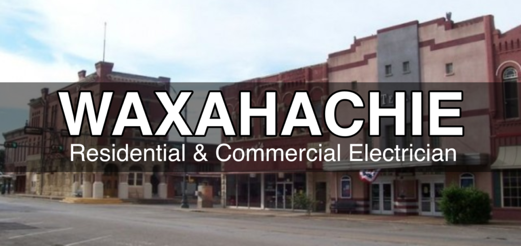 waxahachie tx electrician